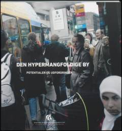 Den hypermangfoldige by : potentialer og udfordringer