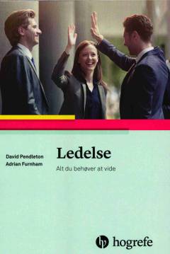 Ledelse : alt du behøver at vide