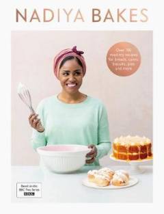 Nadiya bakes