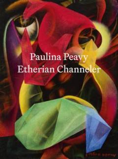 Paulina Peavy, Etherian channeler