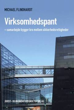 Virksomhedspant : samarbejde bygger bro mellem sikkerhedsrettigheder