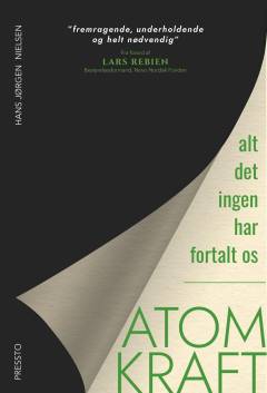 Atomkraft : alt det, ingen har fortalt os