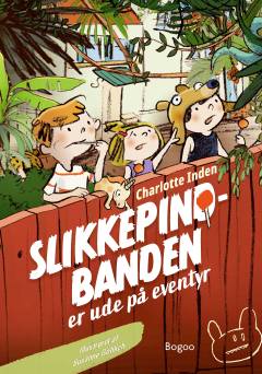 Slikkepind-banden er ude på eventyr