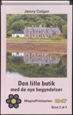 Den lille butik med de nye begyndelser. Bind 2 (Stor skrift)