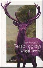 Terapi og dyr i baghaven : noveller