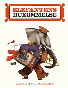 Elefantens hukommelse : en uforglemmelig rejse