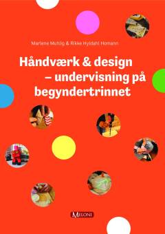 Håndværk & design - undervisning på begyndertrinnet