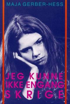 Jeg kunne ikke engang skrige