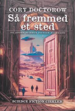 Så fremmed et sted : noveller