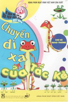 Chuyên đi xa của Tăc Kè