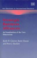 Strategic Business Alliances : an examination of the core dimensions