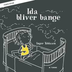 Ida bliver bange