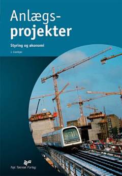 Anlægsprojekter : styring og økonomi