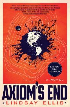 Axiom's end : a novel