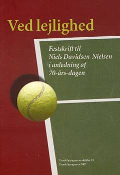 Ved lejlighed : festskrift til Niels Davidsen-Nielsen i anledning af 70-års-dagen