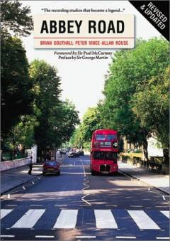 Abbey Road : the story of the world's most famous recording studios