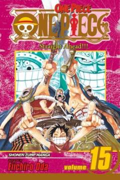 One piece. volume 15 : Straight ahead!