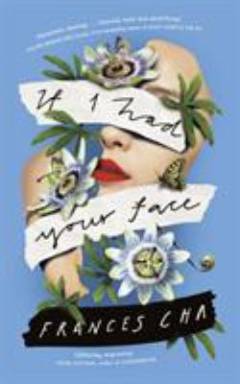 If I had your face