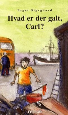 Hvad er der galt, Carl?