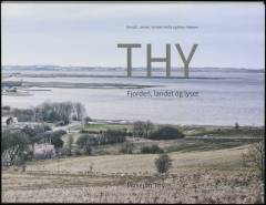 Thy : fjorden, landet og lyset