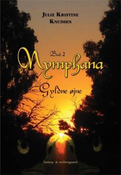 Nymphana. Bind 2 : Gyldne øjne