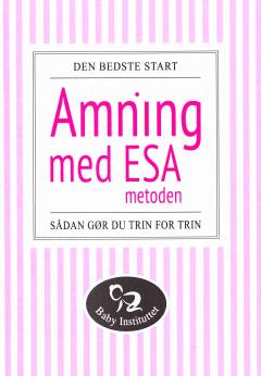 Amning med ESA metoden