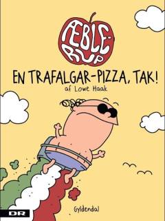 Æblerup - en Trafalgar-pizza, tak!