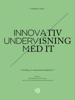 Innovativ undervisning med it