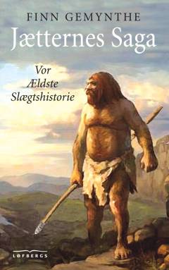 Jætternes saga : vor ældste slægtshistorie