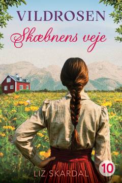 Vildrosen - skæbnens veje