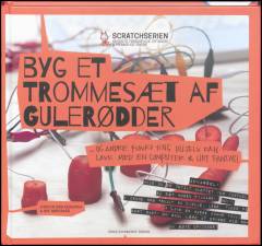 Byg et trommesæt med gulerødder og andre funky ting du kan forbinde med en computer & lidt fantasi