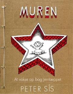 Muren : at vokse op bag jerntæppet