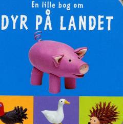 En lille bog om dyr på landet