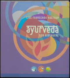 Ayurveda for begyndere : en introduktion