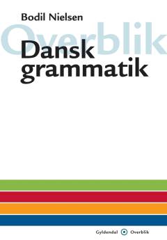 Overblik - dansk grammatik