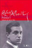 Obras completas. 1 : Poesía I
