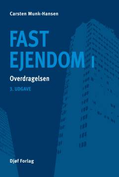 Fast ejendom. 1 : Overdragelsen