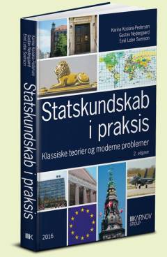 Statskundskab i praksis : klassiske teorier og moderne problemer