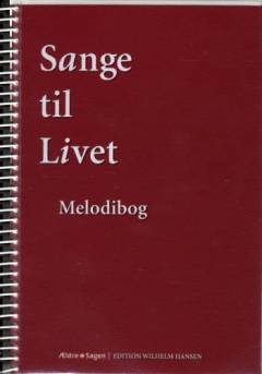 Sange til livet - melodibog
