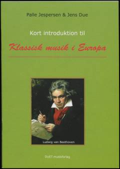 Kort introduktion til klassisk musik i Europa