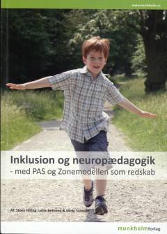 Inklusion og neuropædagogik : med PAS og zonemodellen som redskab