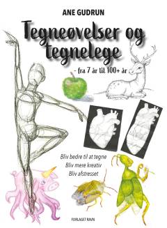 Tegneøvelser og tegnelege - fra 7 år til 100+ år