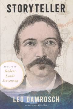 Storyteller : the life of Robert Louis Stevenson