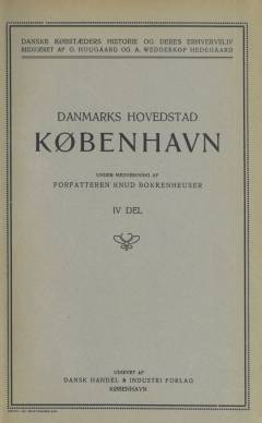 Danmarks Hovedstad København. Bind 4