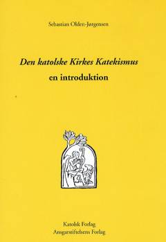 Den katolske kirkes katekismus : en introduktion