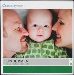 Sunde børn : til forældre med børn i alderen 0-3 år