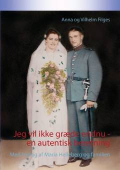 Jeg vil ikke græde endnu - en autentisk beretning