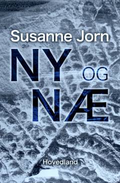 Ny og næ : langdigt
