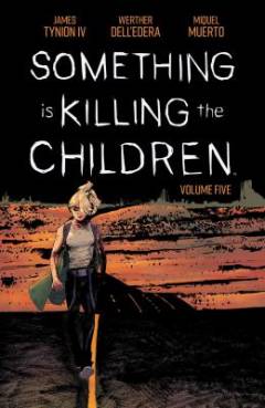 Something is killing the children. Volume 5