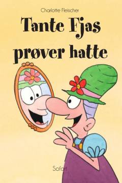 Tante Fjas prøver hatte